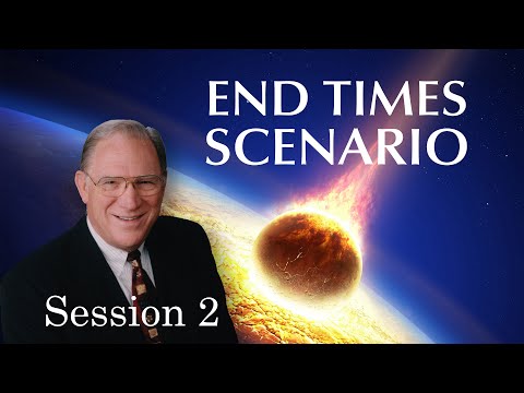 The End Times Scenario - Session 2 - Chuck Missler