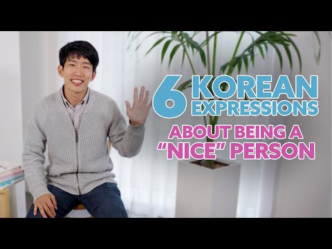 How to say someone is “nice” in Korean