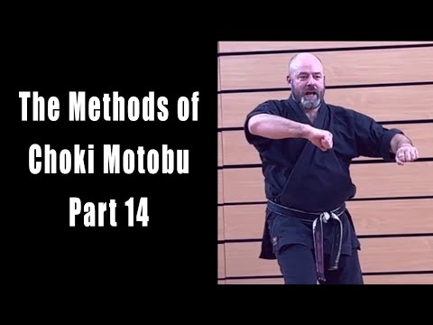 The Methods of Choki Motobu: Part 14