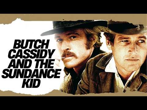 Butch Cassidy And The Sundance Kid (1969) | Two Legends. One Wild Ride Across The West!
