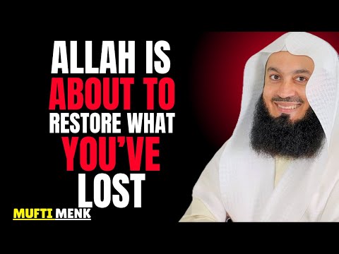 Your Season of Restoration Has Begun | Allah Is Moving Powerfully – Mufti Menk Motivation
