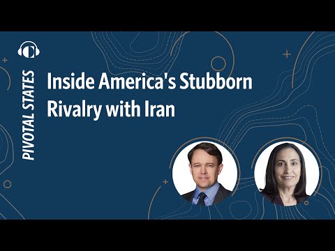 Inside America's Stubborn Rivalry with Iran
