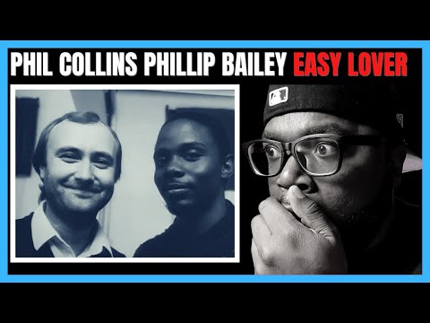 First Time Ever Hearing Phillip Bailey and Phil Collins - Easy Lover