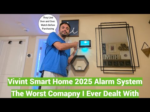 Vivint Smart Home Security Alarm System 2025 Impressions | The Worst Company I Ever Dealt With!