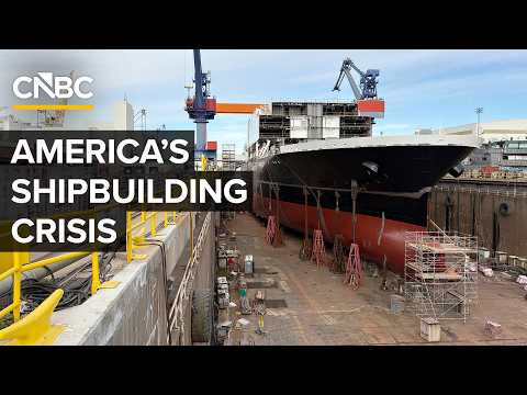 Why U.S. Shipbuilding Collapsed — And The Push To Rebuild It