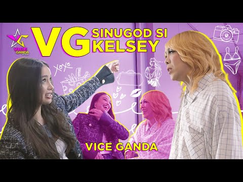 VG sinugod si Kelsey | VICE GANDA