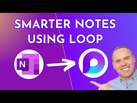 Microsoft Loop - A Smarter Way to OneNote?