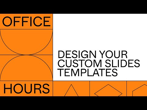 Design your custom slides templates