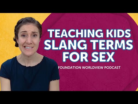 Teaching Kids About Slang Words for Sex & Sexuality
