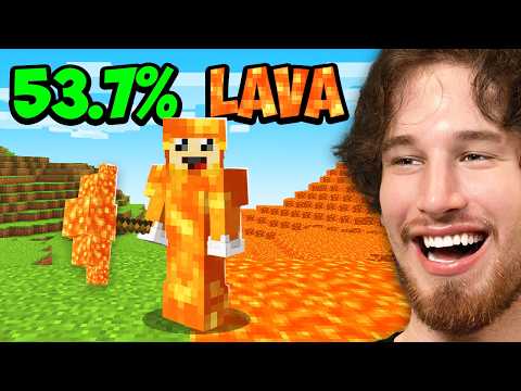 Minecraft but EVERYTHING I touch turns into LAVA