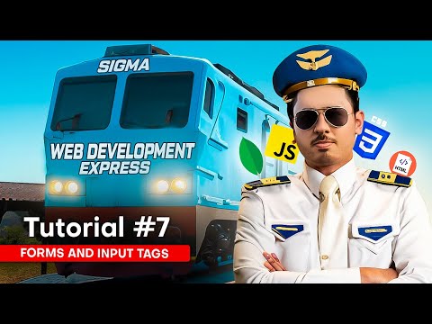 Forms and input tags in HTML | Sigma Web Development Course - Tutorial #7
