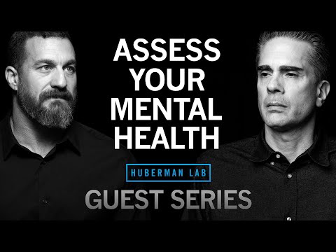 Dr. Paul Conti: How to Understand & Assess Your Mental Health | Huberman Lab Guest Series