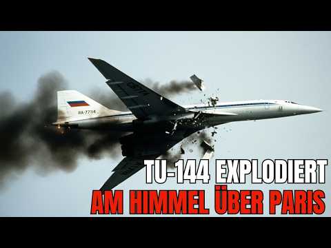 Pariser Luftfahrtschau 1973:DIE SCHANDE DER SOWJETISCHEN LUFTFAHRT! Die Tu-144 zerbricht über  Paris