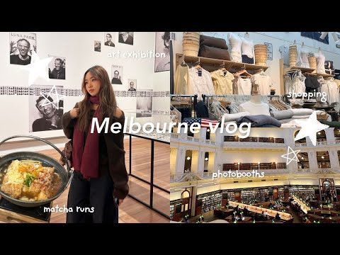 MELBOURNE vlog 🍵: Matcha runs, shopping, photo booths, art exhibition, good food etc.