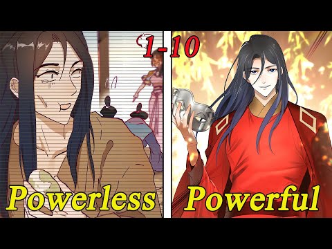 (1-10) He Transmigrated to an Ancient, Powerless Poor Boy and Became Powerful with Modern Knowledge