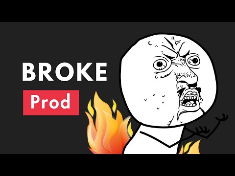 How The Intern Broke Prod With 1 Click