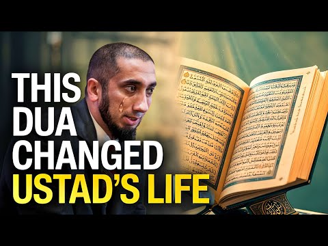 Best Dua in the Qur’an That Changed My Life | Nouman Ali Khan