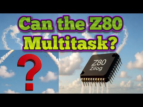 Multitasking on a Z80 CPU
