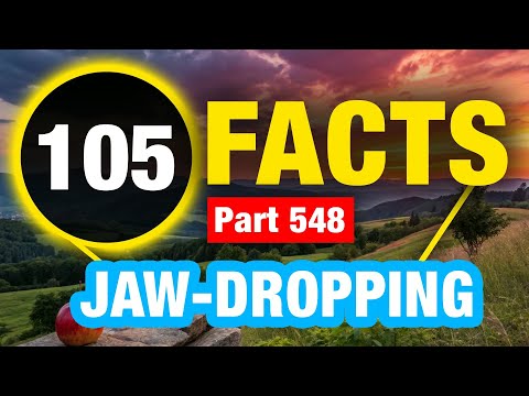 105 Unbelievable Facts | World Facts