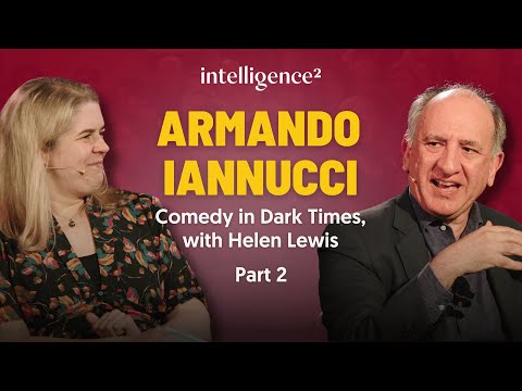 Comedy in Dark Times, with Armando Iannucci and Helen Lewis (part 2)