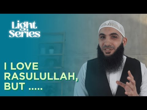 Following the SUNNAH of Our Beloved PROPHET SAW | LIGHT SERIES with Ustadh Najib Ayoubi