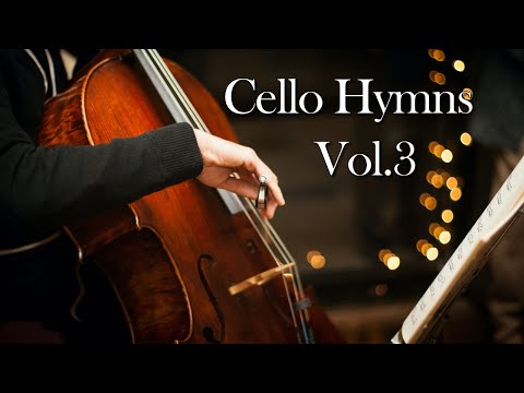 Peaceful Hymns on Piano & Cello Vol.3