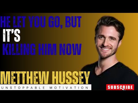 He Let You Go, But It’s Killing Him Now | Matthew Hussey Motivational Speech
