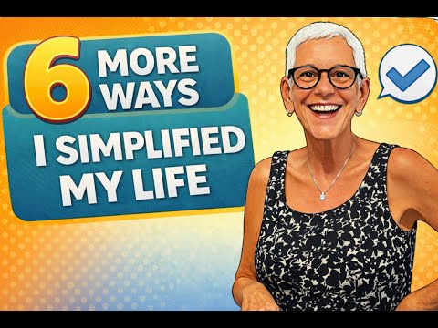 6 More Ways I Simplified My Life | Small Changes That Make Life Easier (Part 2)