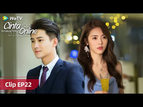 Cinta Selalu Online | CLIP EP 22 | SUB INDO | WeTV | Dylan Xiong, Cai Wenjing