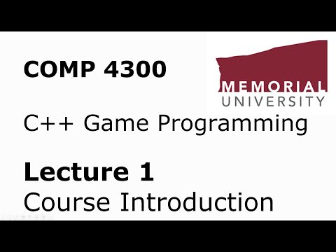 COMP4300 - Game Programming - Lecture 01 - Course Introduction + Syllabus