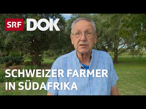 Albtraum Südafrika – Hohe Kriminalität zwingt weisse Farmer zur Flucht | Reportage | SRF
