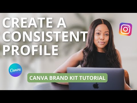 How to Create a Consistent Instagram Profile Using Canva (Canva Brand Kit Tutorial)