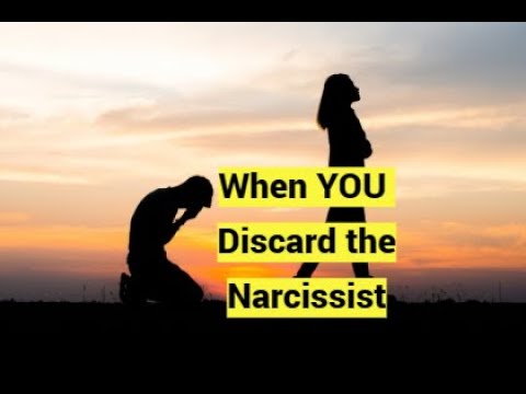 When YOU Discard the Narcissist FIRST