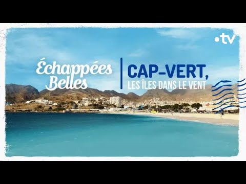 Cap-Vert, les îles dans le vent - Échappées belles