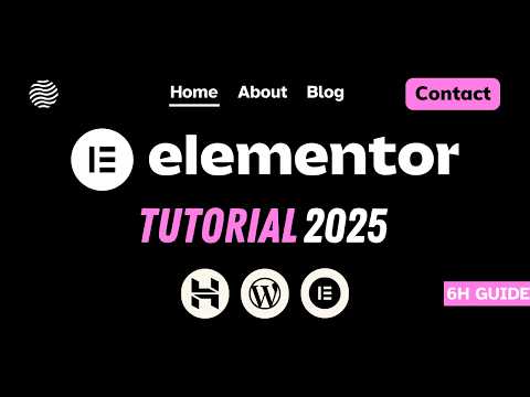 Elementor WordPress Tutorial 2025 • For Beginners • How To Make A WordPress Website