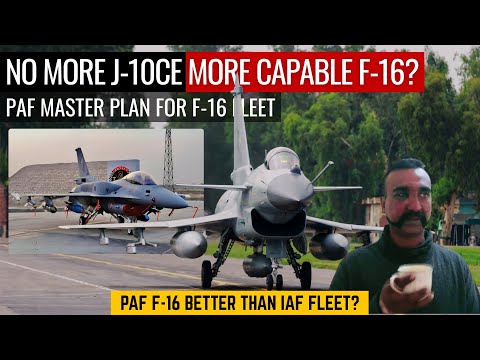 No More J-10CE | More Capable F-16? | PAF Master Plan For F-16 Fleet | Defence Outpost