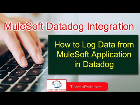 MuleSoft Datadog Integration | MuleSoft Logs in Datadog | Mule Datadog Logging | MuleSoft Tutorial