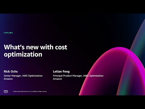 AWS re:Invent 2024 - What's new with AWS cost optimization (COP204)