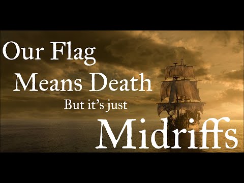 Our Flag Means Death but it's just Midriffs