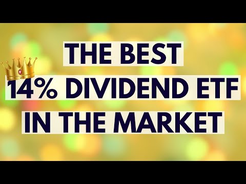This Is The Best 14%+ Yielding Dividend ETF In The Market