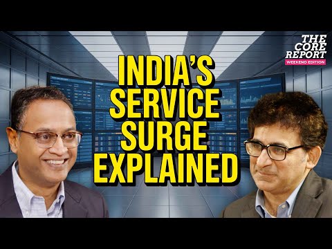 India's SERVICE BOOM 2025 - What's Behind The Rapid Growth? | Govindraj Ethiraj | The Core Report