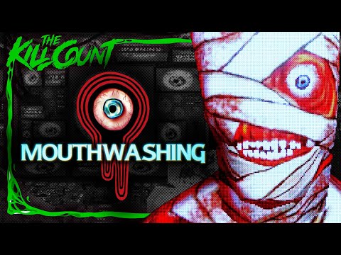 Mouthwashing | KILL COUNT GAMES