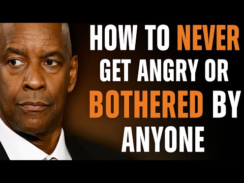 “How to Never Get Angry or Bothered by Anyone | Denzel Washington Motivation” 🔥