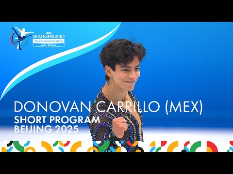 Donovan CARRILLO (MEX) | Men Short Program | #SkateToMilano | 2025 – Beijing