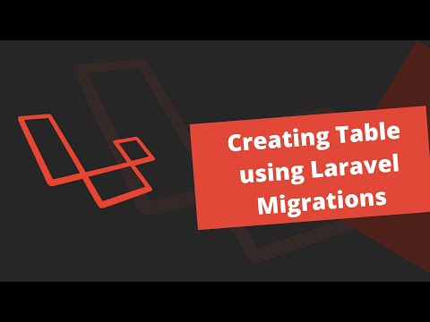 Laravel- Creating Table using Migrations
