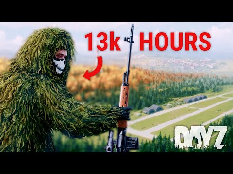 How a 13,493 HOUR SOLO Plays DayZ...