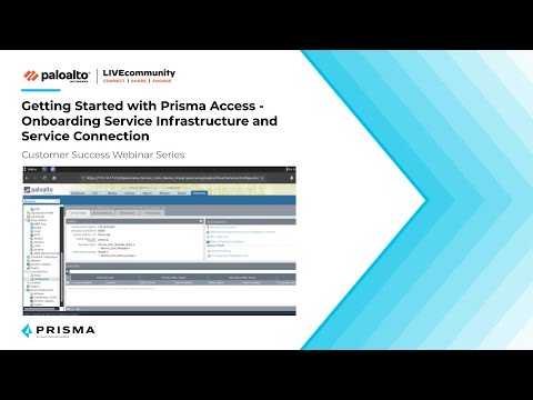 Getting Started with Prisma Access   Onboarding Service Infrastructure and Service Connection