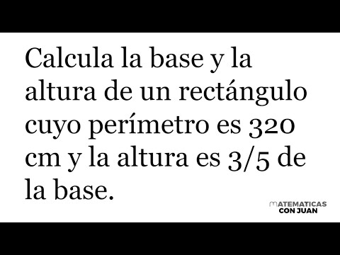 Hallar base y altura de rectángulo conociendo perímetro🤯