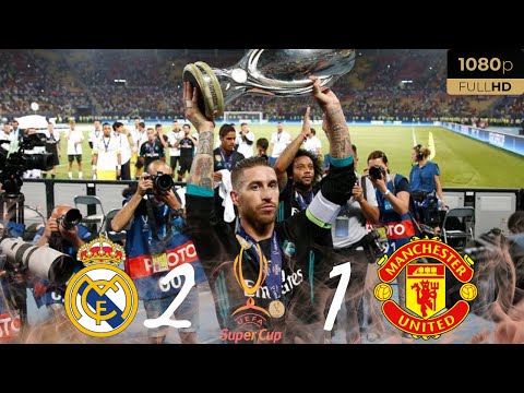 Real Madrid: The Team Everyone Loves to Hate - Epic Win Over Man United | 2017 Super Cup Highlights