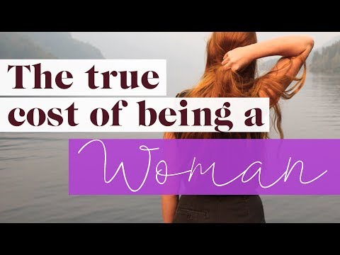6 Unfair Costs Of Being A Woman | The Financial Diet